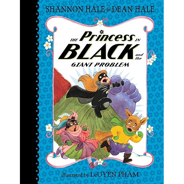 Amazon | The Princess in Black | Hale, Shannon, Hale, Dean, Pham